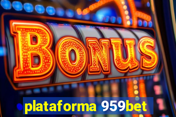 plataforma 959bet